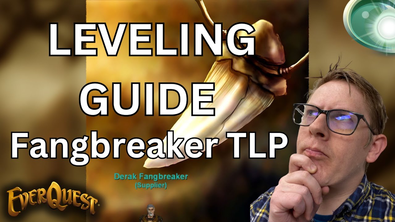 Level 1-50 FAST: Best Routes & Tips for EverQuest’s Fangbreaker TLP Server!