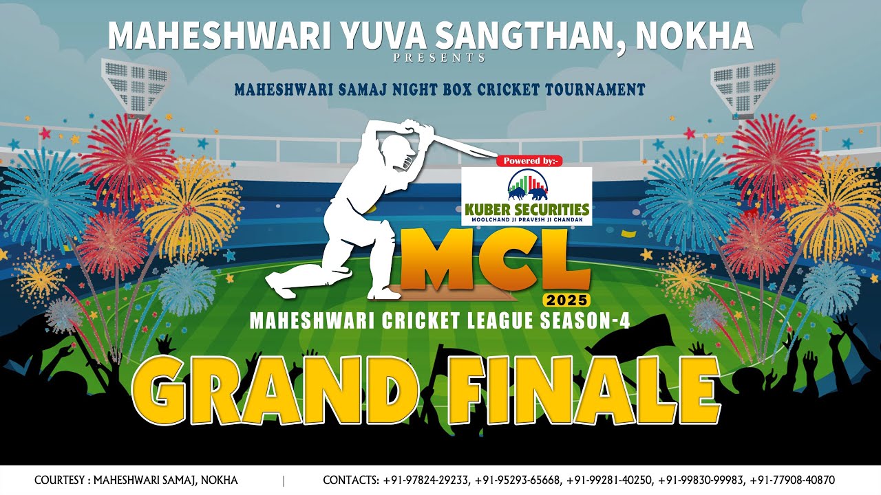 GRAND FINALE  || MCL SEASON 4 || CRICKET TOURNAMENT BY MAHESHWARI YUVA SANGATHAN, NOKHA