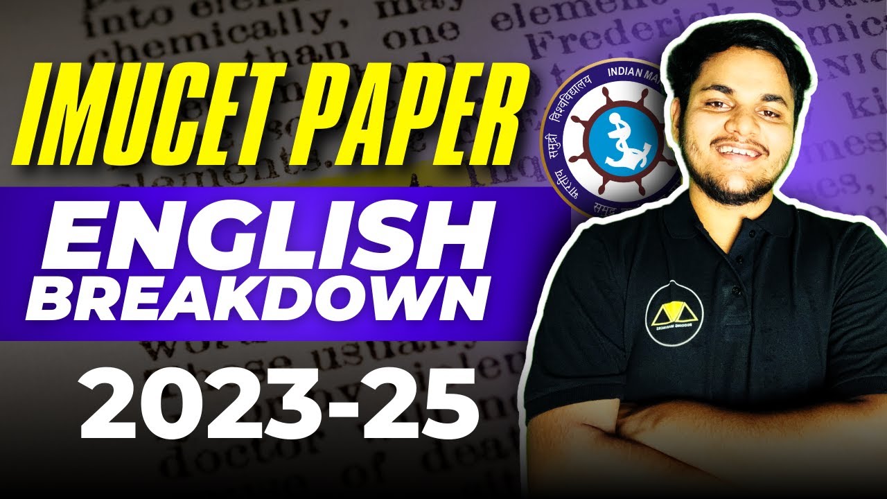 IMUCET 2026 PREP: English PATTERN & TYPE OF QUESTIONS | Full Paper Breakdown 2023-25