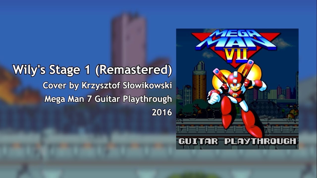 Wily's Stage 1 (Extended) - MM7GP (Remastered)