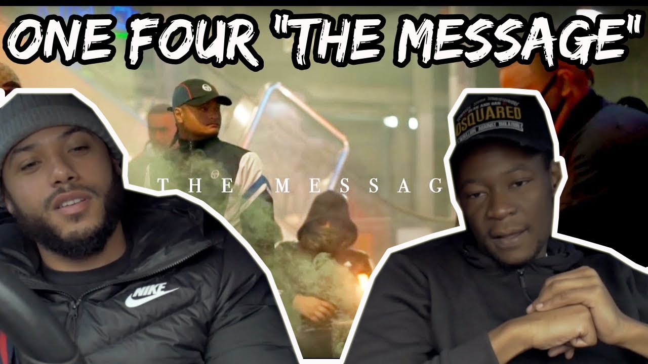 The Message - ONEFOUR Reaction Video