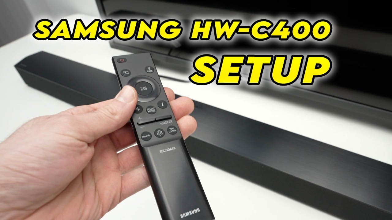 How to Use & Setup Your Samsung Soundbar HW-C400