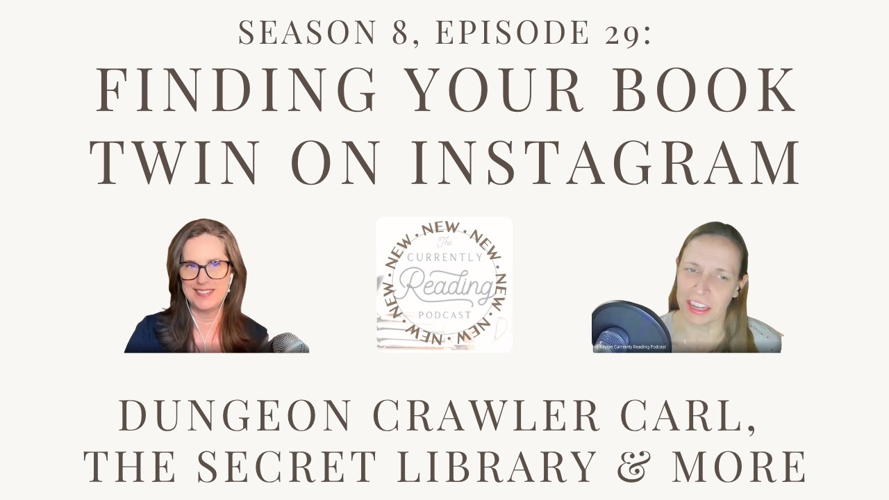 S8E29  Six Current Reads + Why Read Dungeon Crawler Carl
