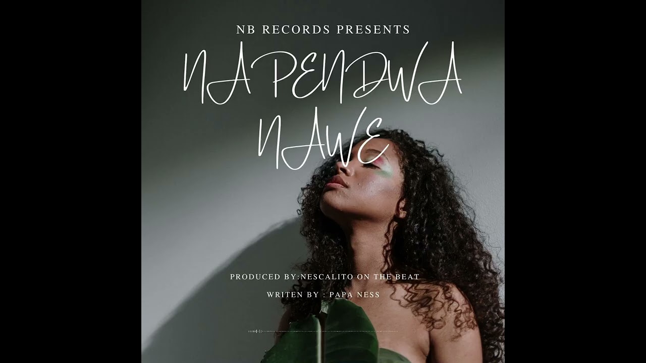 NAPENDWA NAWE - NB RECORDS STUDIO