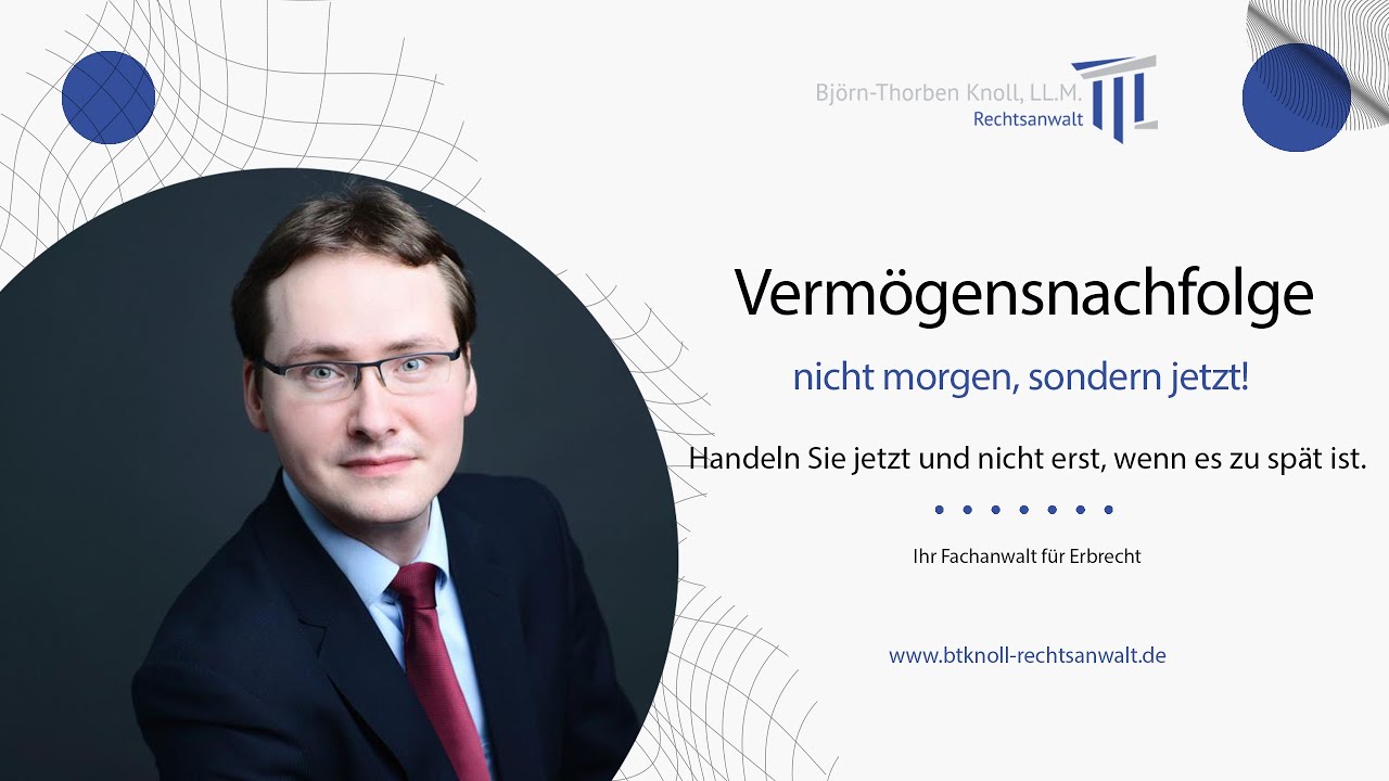 Warum du jetzt deine Vermögensnachfolge regeln solltest - Richtige Beratung macht den Unterschied