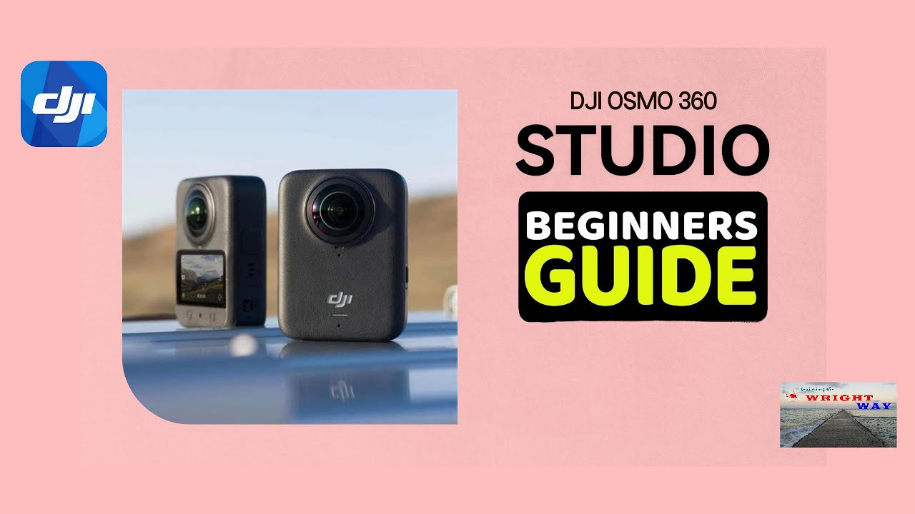 DJI Osmo 360 Studio - Beginner's Guide, first looks