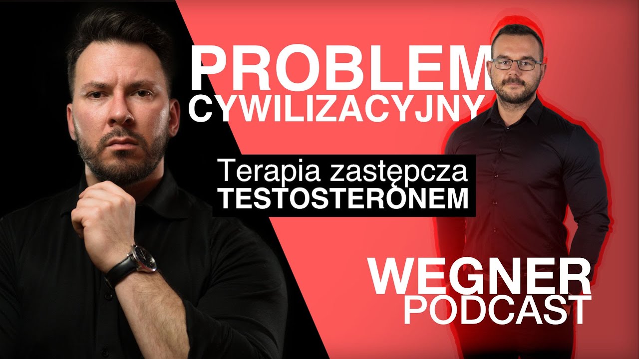 Druga Strona Medalu - Problemy z testosteronem to problem cywilizacyjny!