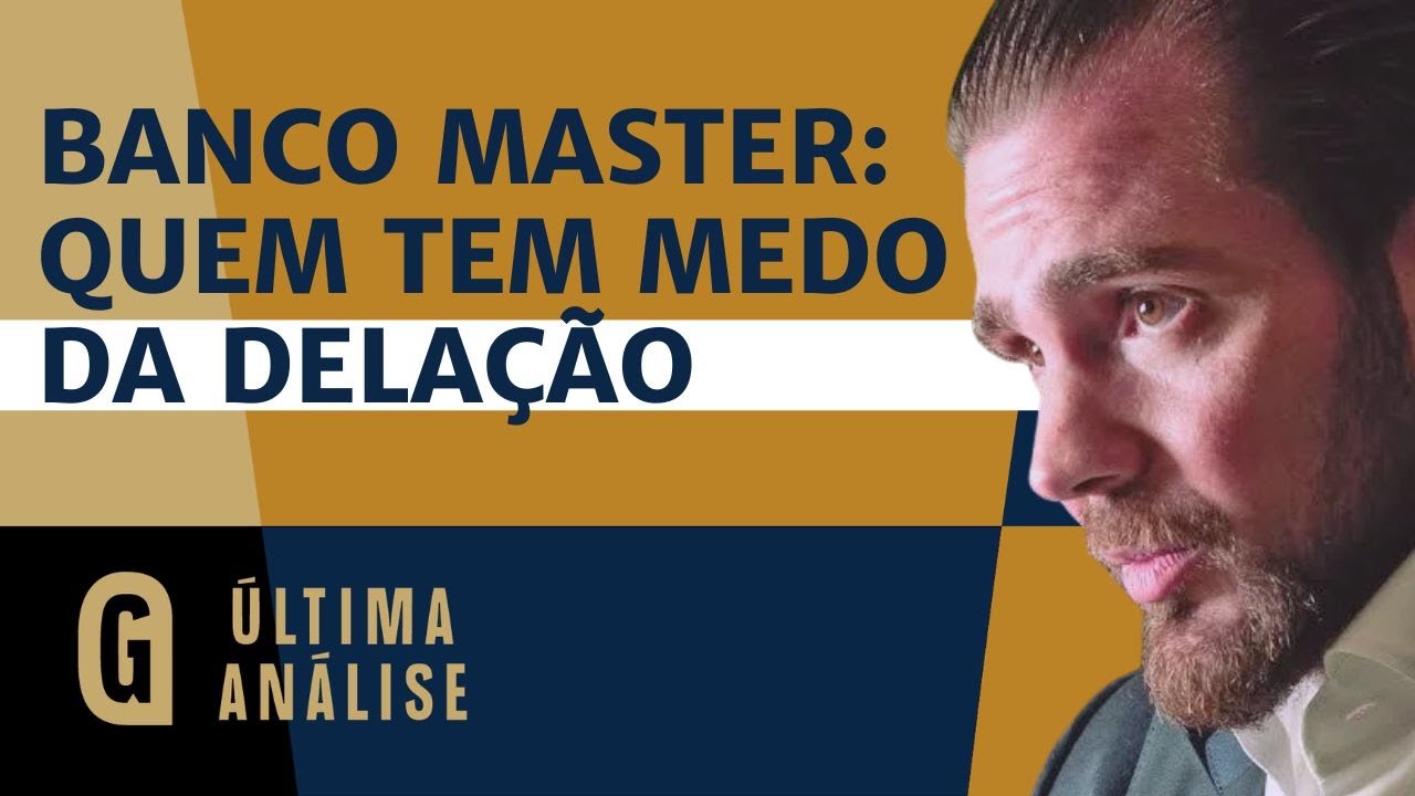Os figurões que podem cair com a implosão do Banco Master / ÚLTIMA ANÁLISE