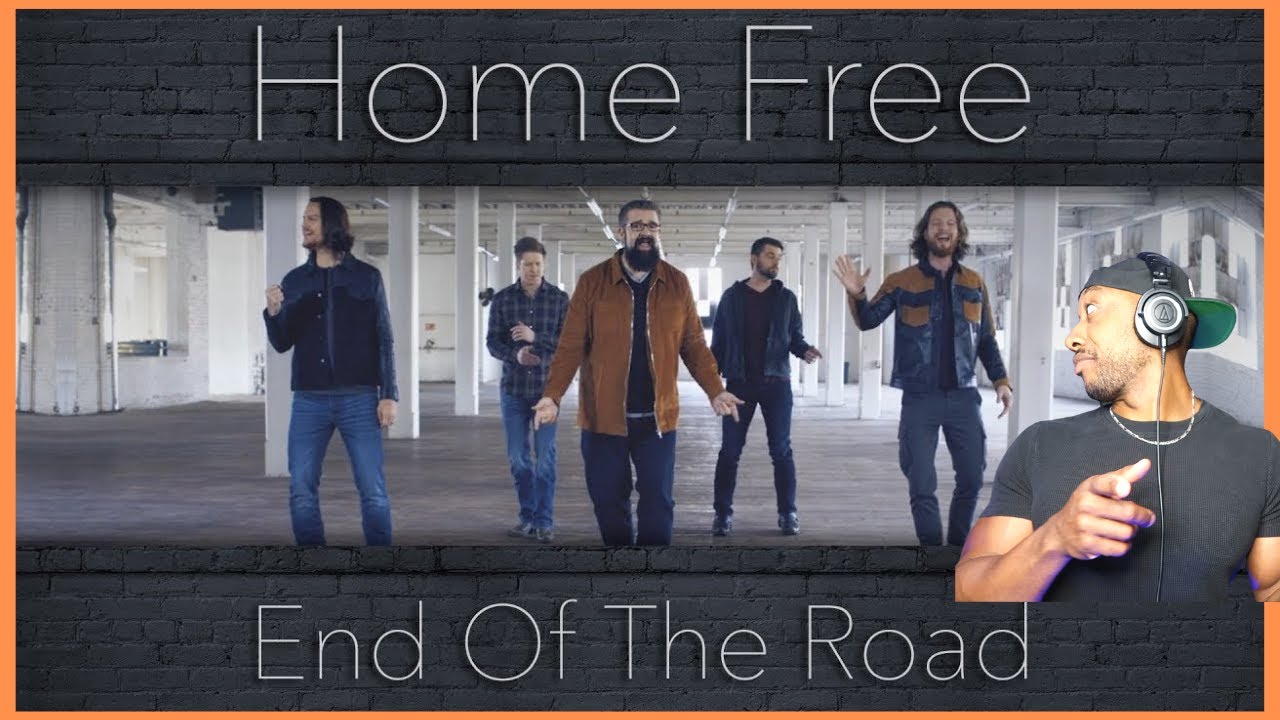 YALL BETTER SING!!!! 🙌🏽 Home Free End of The Road ( Reaction )
