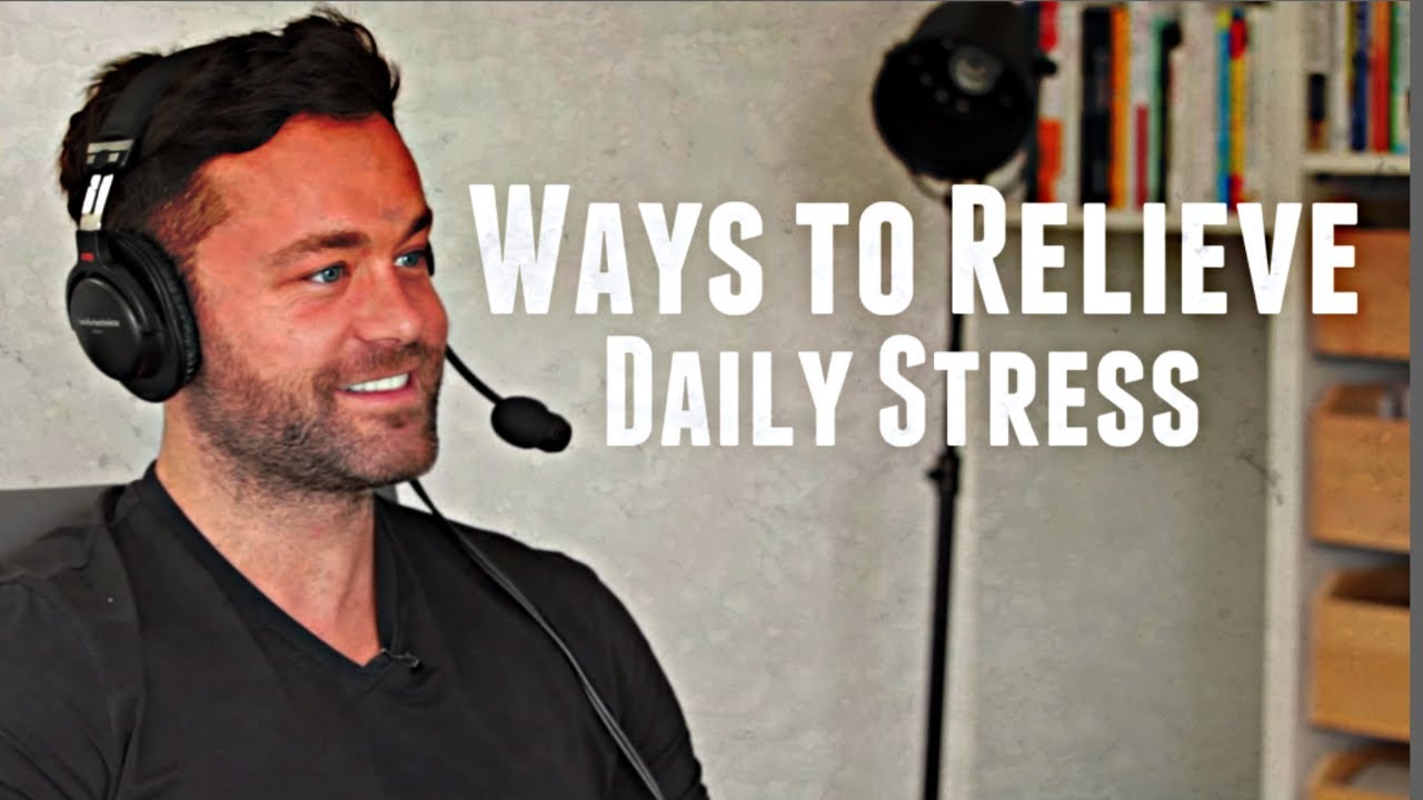 Drew Canole on Ways to Relieve Daily Stress with Lewis Howes