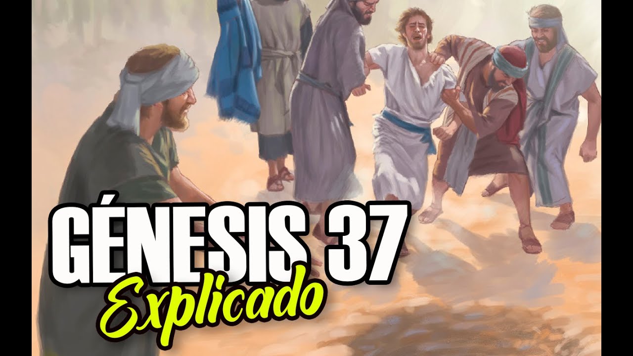 GÉNESIS 37 - EXPLICADO | Reavivados por su Palabra || 19 de Febrero 2022