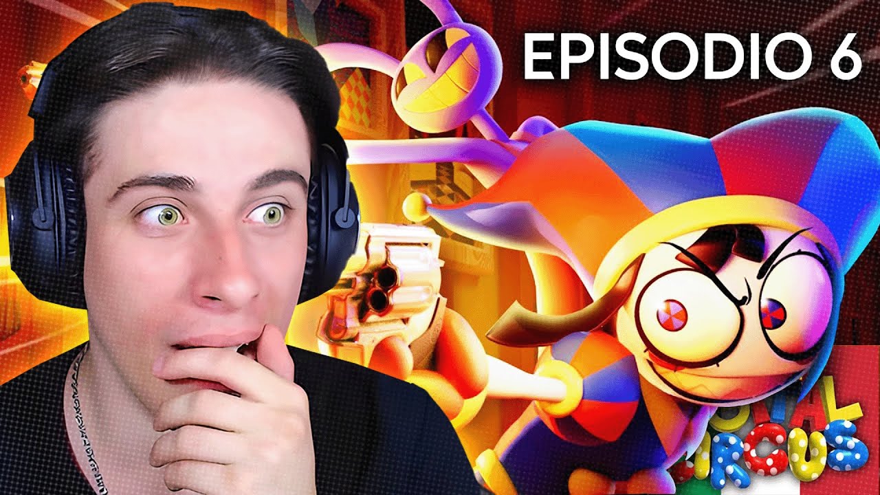 REAGISCO A DIGITAL CIRCUS EP 6.