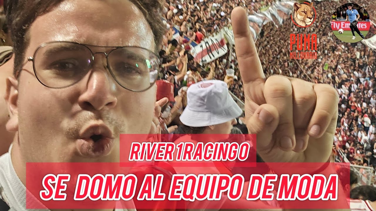 RIVER DOMO AL EQUIPO DE MODA - RIVER 1 RACING 0 - ANALISIS Y REACCION - ELULTIMOSEPICA #2025 