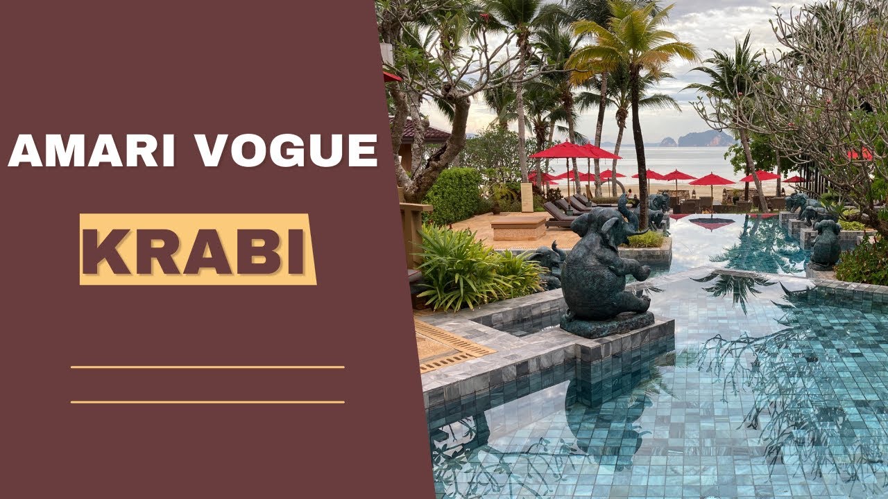 Amari Vogue Krabi