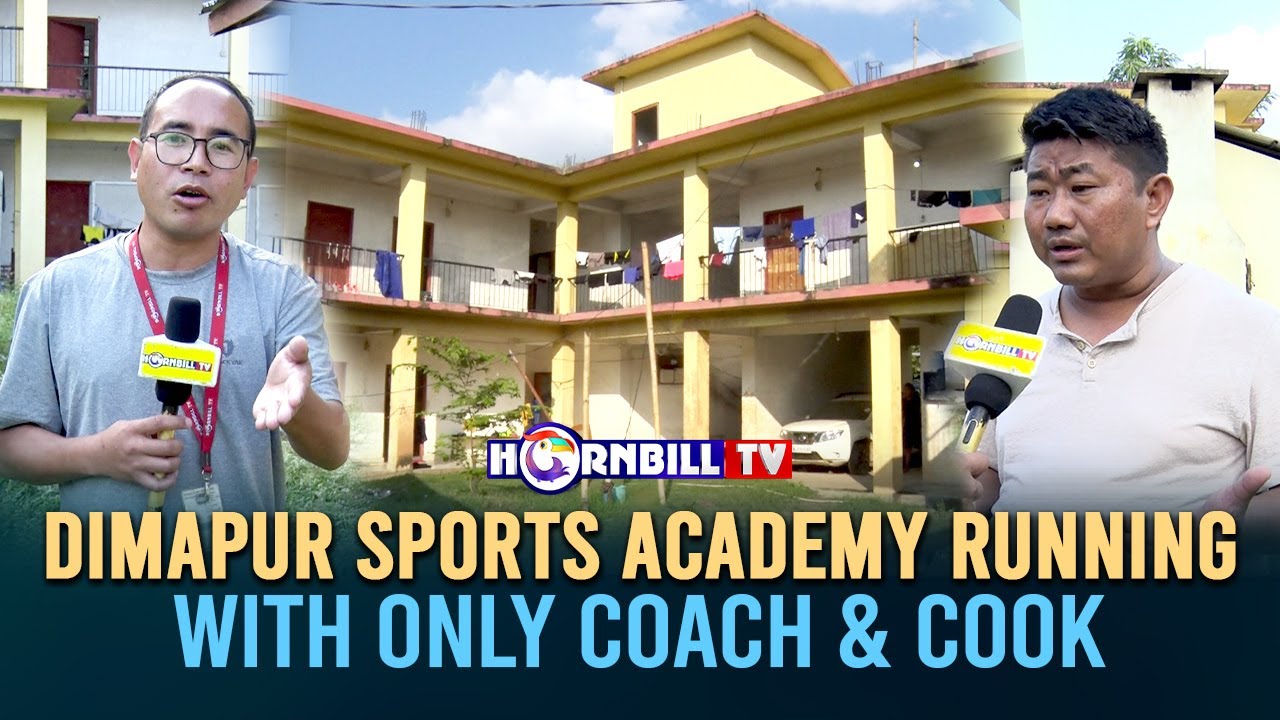 DIMAPUR SPORTS ACADEMY RUNNING WITH ONLY COACH & COOK