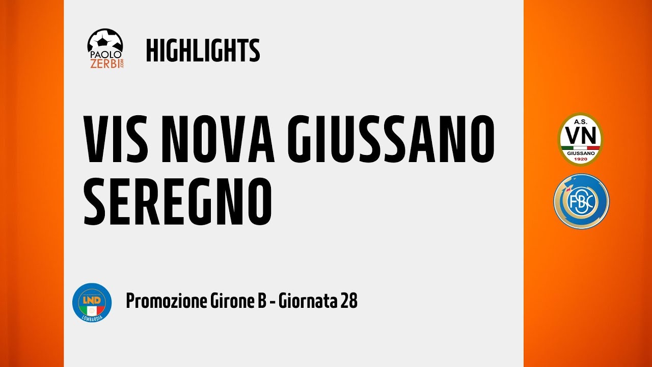 [HIGHLIGHTS] Promozione Girone B 24/25 - Day 28 - Vis Nova Giussano - Seregno