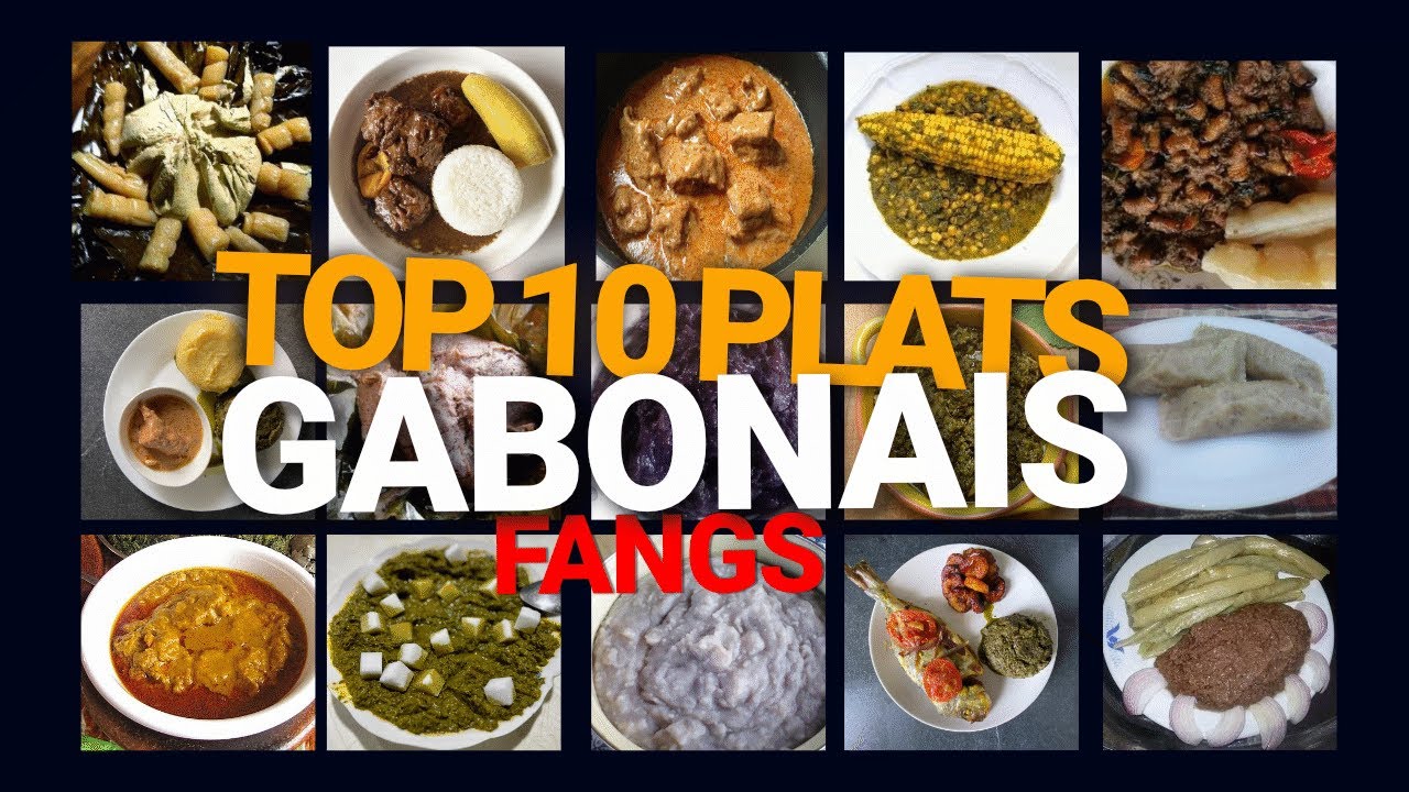 TOP 10 PLATS PRÉFÉRÉS DES GABONAIS FANG 🇬🇦 🏆 (Vous allez être surpris)