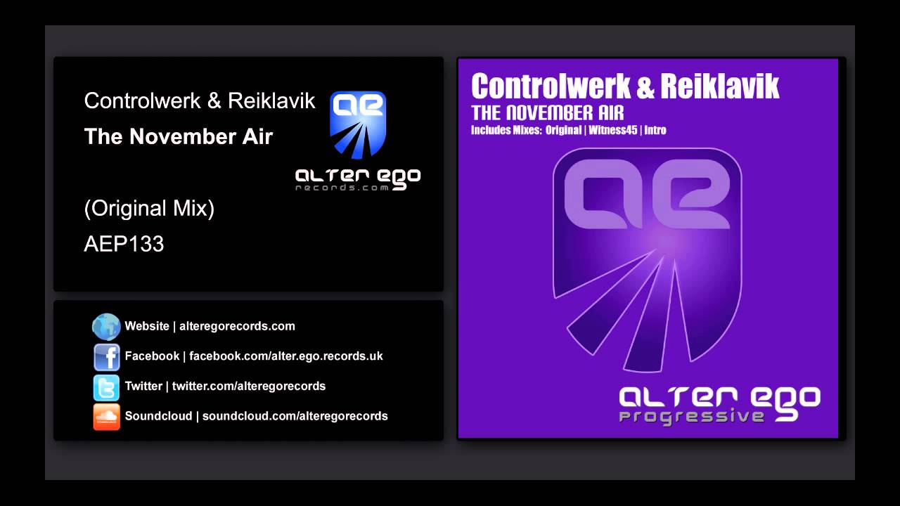Controlwerk & Reiklavik - The November Air [Alter Ego Progressive]