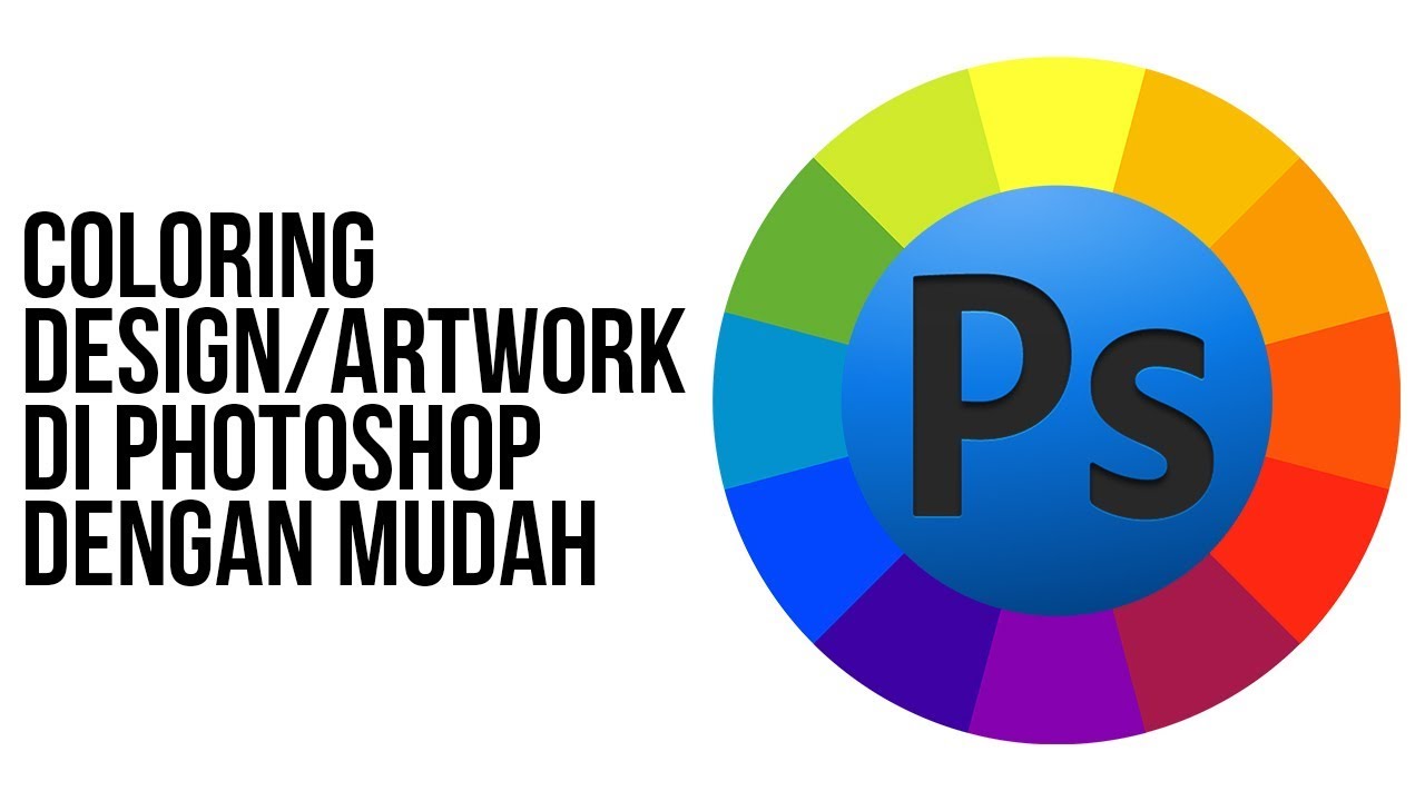 [Tutorial] Cara mudah coloring Design/Artwork pada photoshop