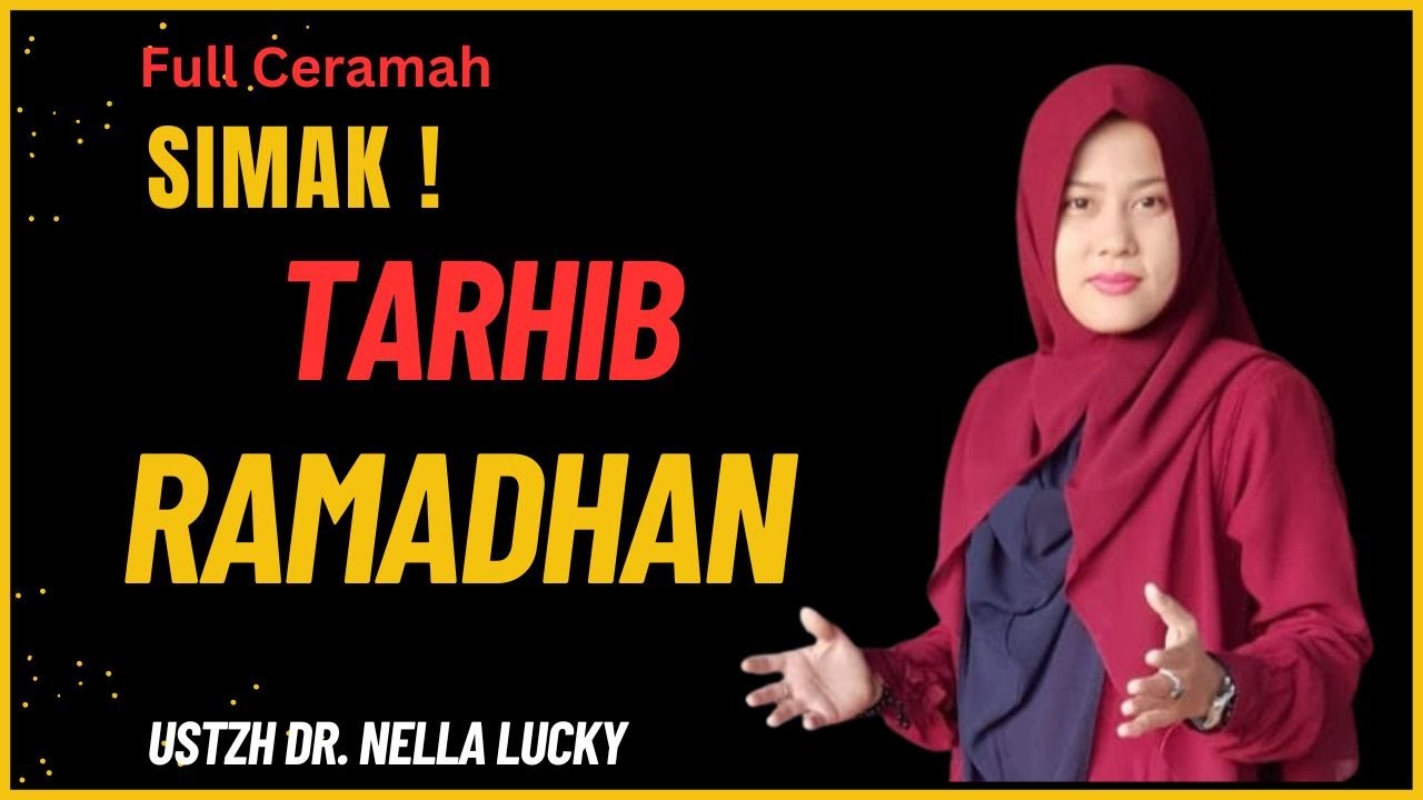 🔴Tarhib Ramadhan bersama Ustadzah Dr. Nella Lucky
