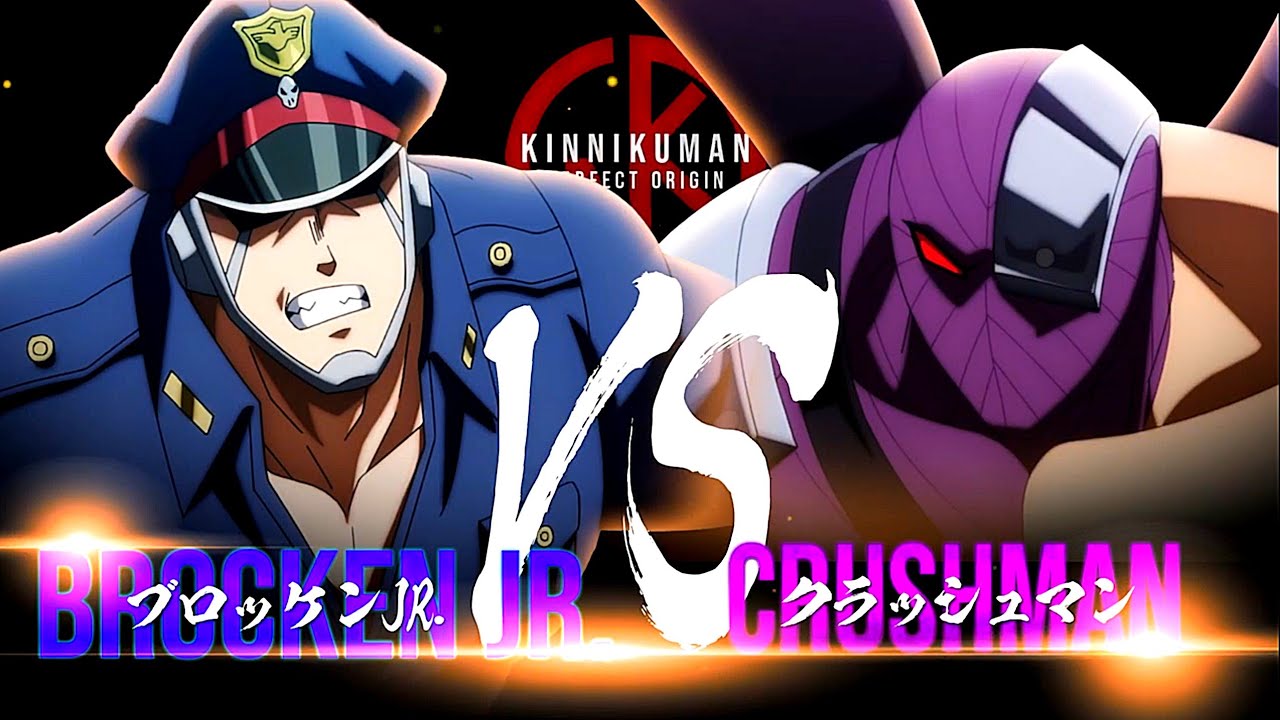 Kinnikuman perfect origin arc/キン肉マンパーフェクトオリジン編: Brocken jr vs crushman Amv