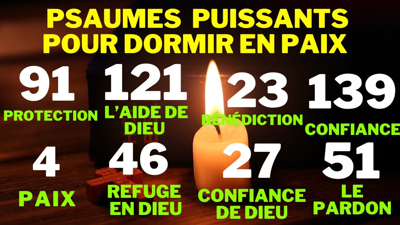 8 Psaumes Les Plus Puissants De La Bible Pour Dormir en Paix