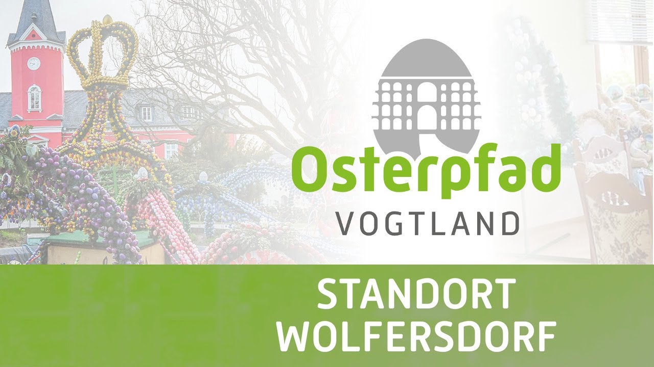Osterpfad Vogtland: Wolfersdorf