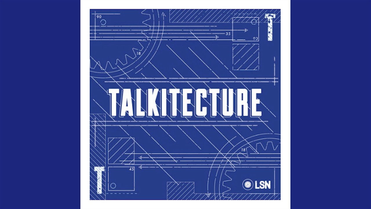 Talkitecture Podcast: The Pods In Color Episode feat @PodsinColor