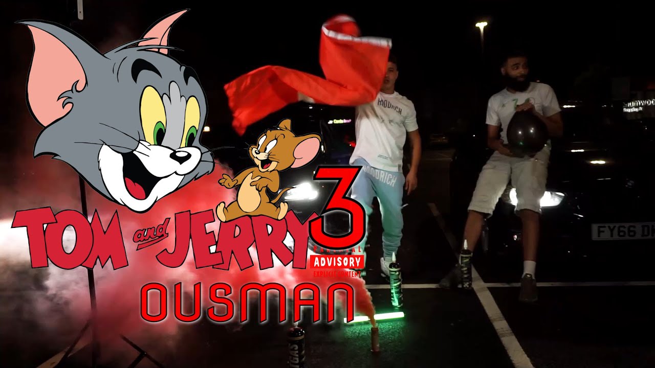 Ousman - Tom & Jerry 3 [Official Video]
