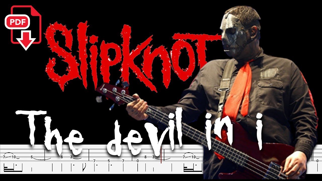 Slipknot - The Devil In I (🔴Bass Line & PDF ) By @ChamisBass #slipknotbass #paulgray