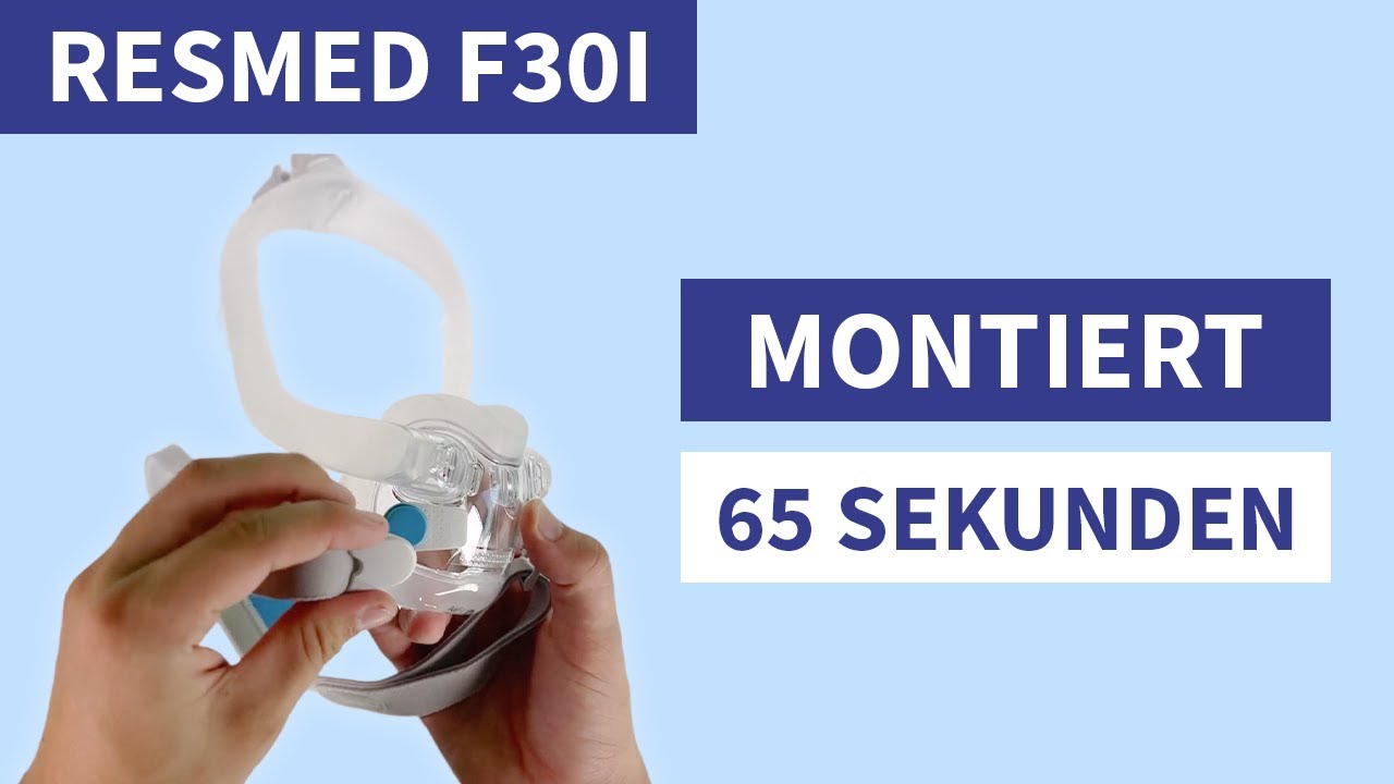AirFit F30i CPAP-Maske: Zusammenbauen in 75 Sekunden [Schritt-f&uuml;r-Schritt Anleitung]