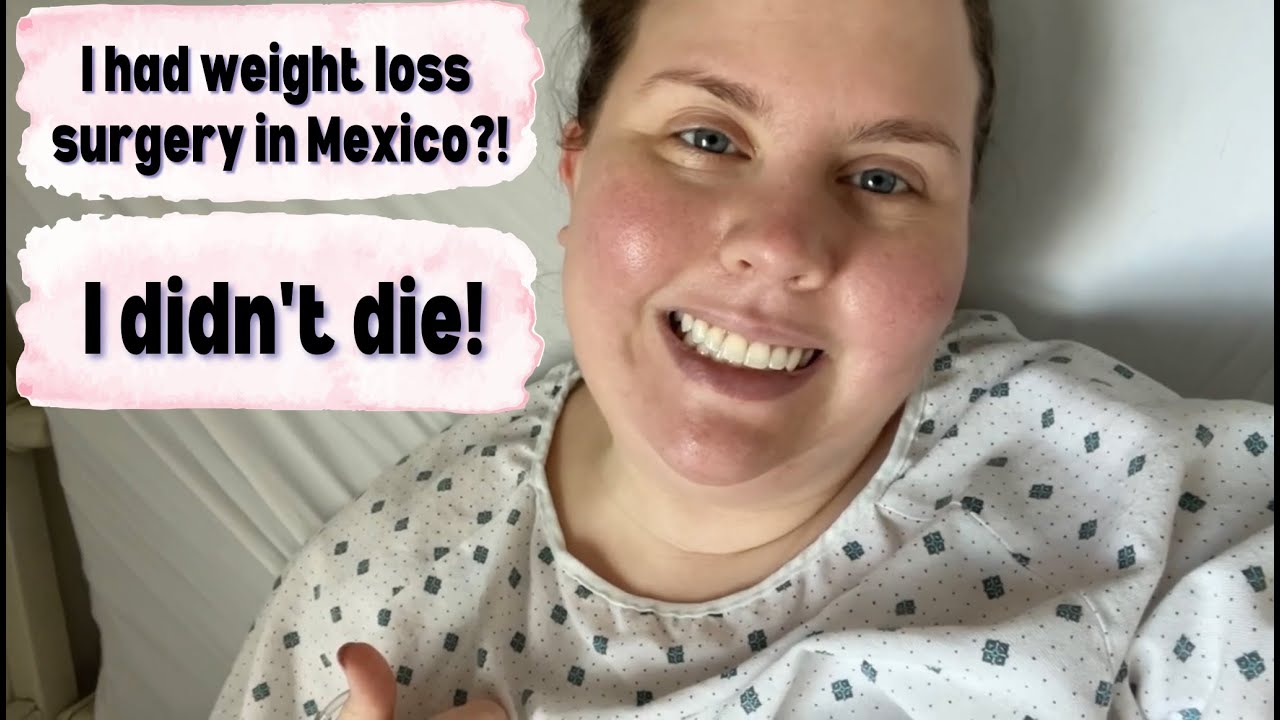 I HAD WEIGHT LOSS SURGERY IN MEXICO?! | Travel Vlog | Mexico Bariatric Center