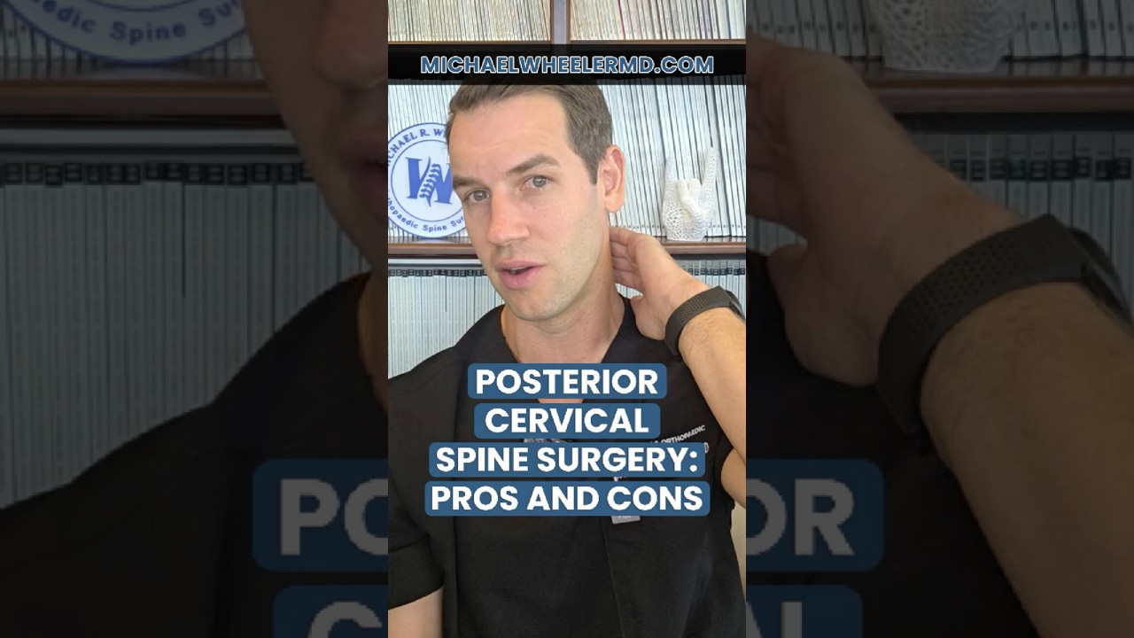 Posterior Cervical Spine Surgery: Pros and Cons - Dallas Orthopedic Surgeon #orthopedicsurgeon