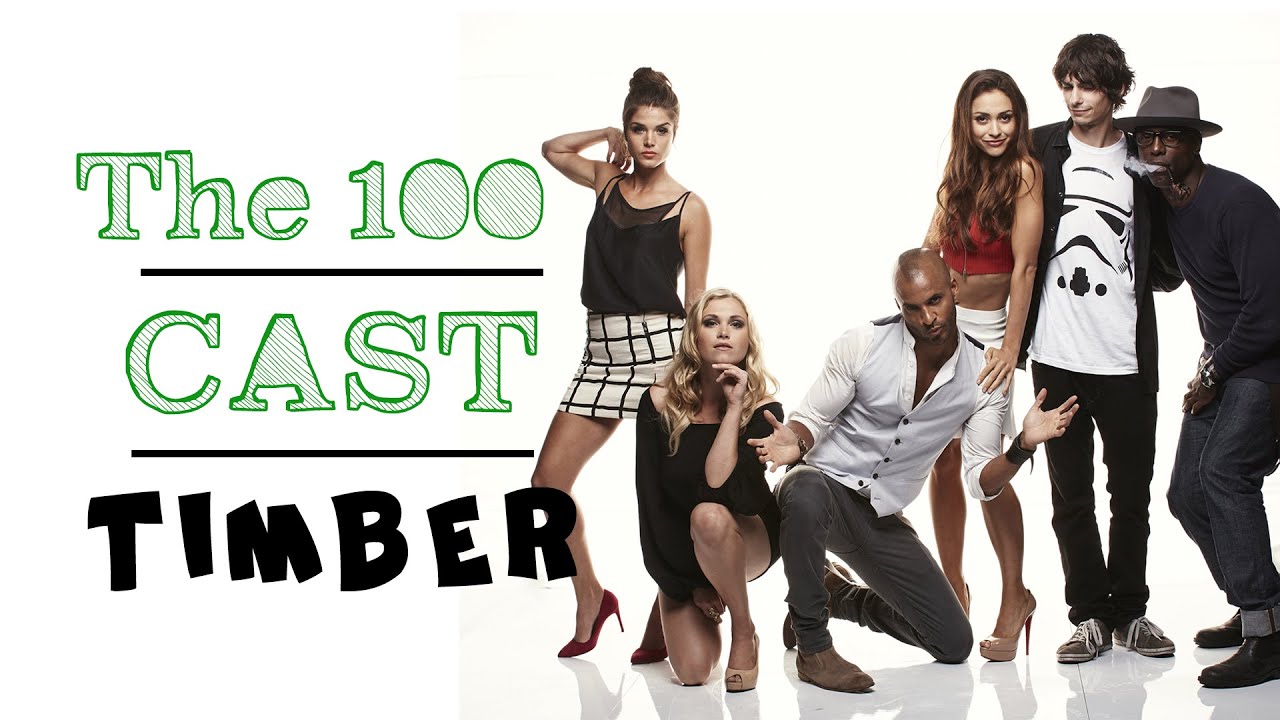 the 100 cast | timber (humor)