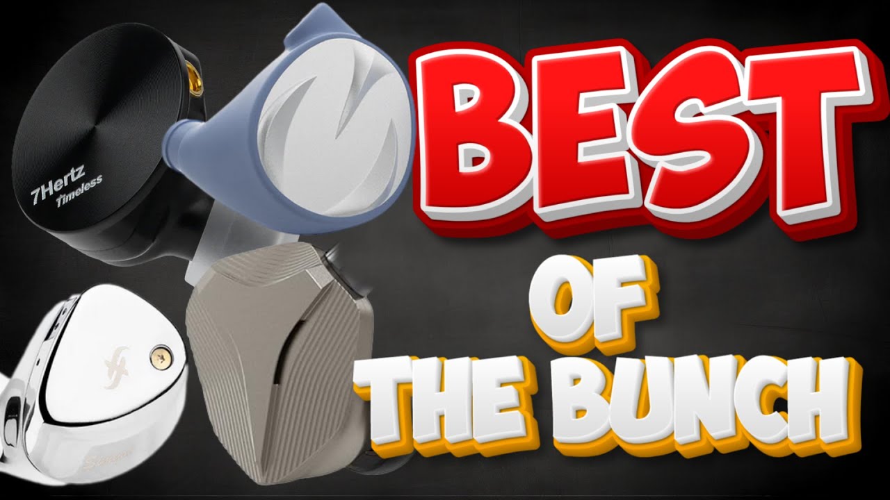 Top 4 Earphones. I pick 1 (Planar)