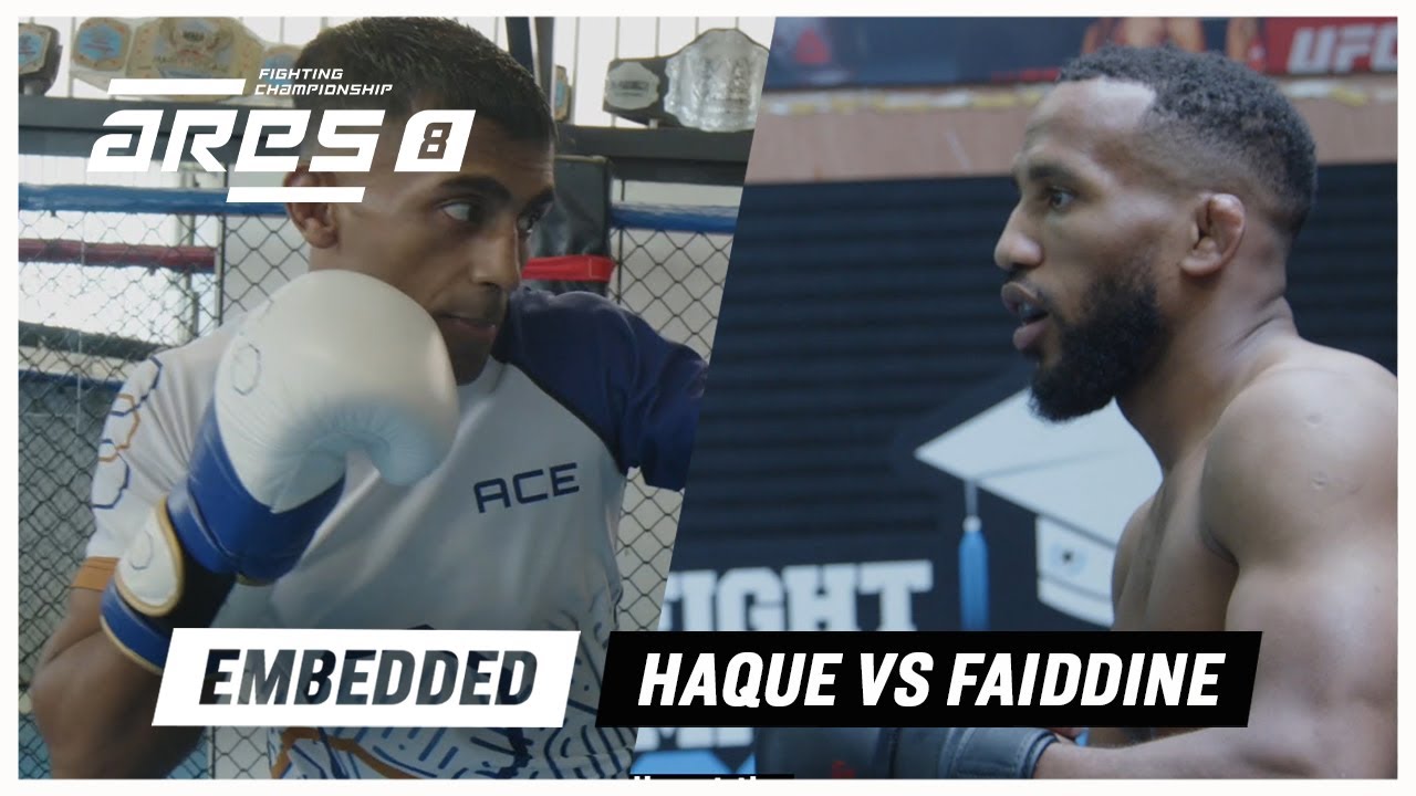 ARES 8 Embedded : Shajidul Haque vs. Samir Faiddine