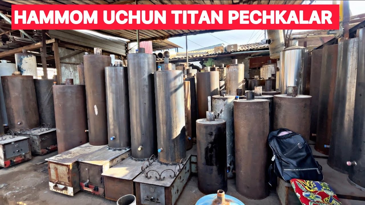 ХАММОМ УЧУН ТИТАН ПЕЧКАЛАР НАРХЛАРИ ФАРГОНА ПЕЛИКАН ТЕМИР БОЗОРИ