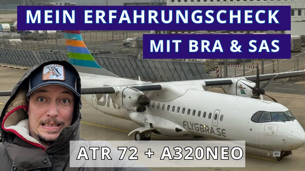 ✈️ FLIEGEN MIT SAS UND BRA -  MEIN FLUGERFAHRUNG MIT EINER ATR 72 und einem A320 NEO