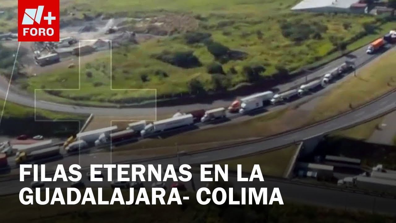 Así se ven las filas kilométricas por bloqueo de agricultores en la Guadalajara-Colima -Las Noticias
