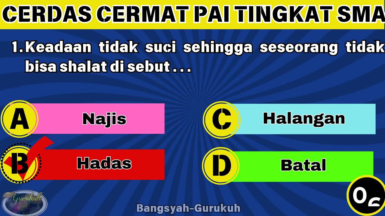 🔴 LATIHAN SOAL CERDAS CERMAT PAI TINGKAT SMA || BANGYSAH - GURUKUH