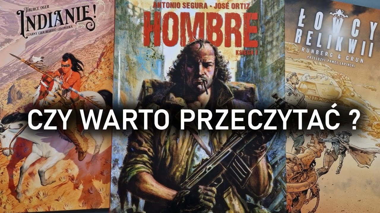 Recenzja komiksów - Hombre, Indianie!, Łowcy relikwii