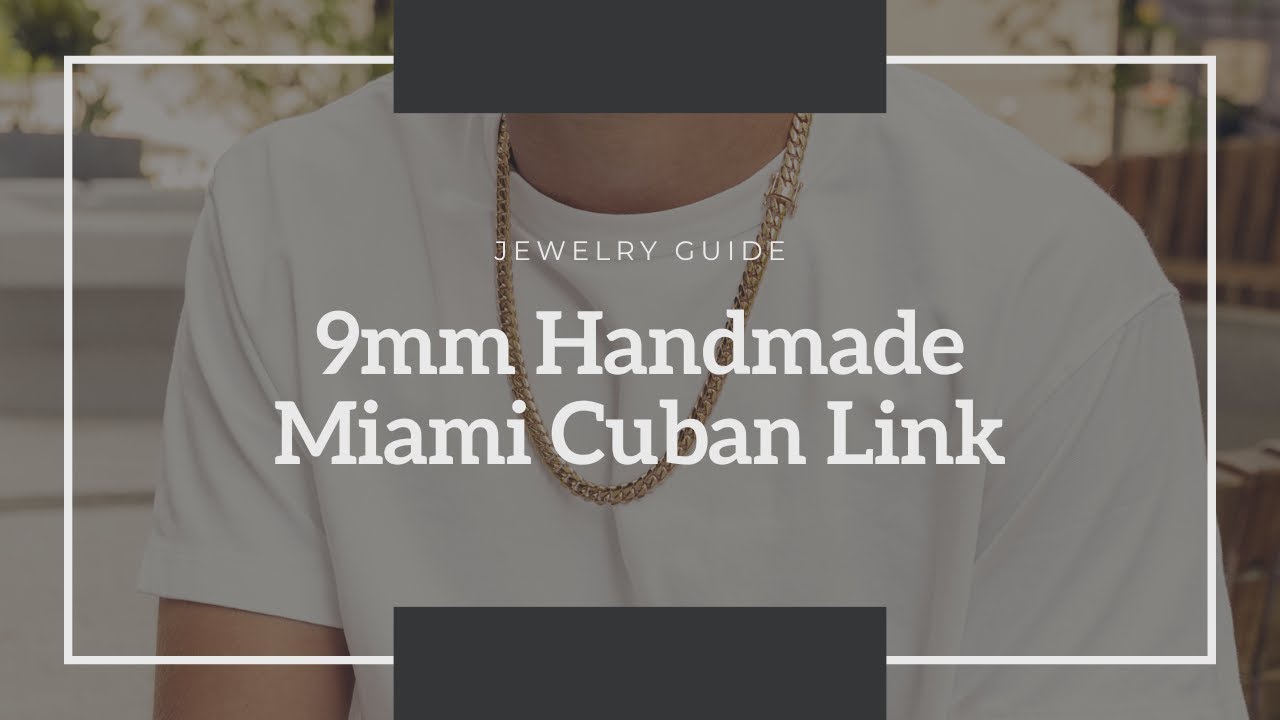 Handmade 9mm Miami Cuban Link Chain Buying Guide | Solid Gold (10kt, 14kt, 18kt) | Lirys Jewelry