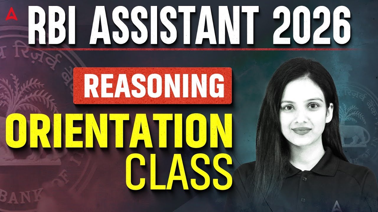 RBI Assistant 2026 Reasoning | Reasoning Orientation Class & Complete Strategy | By Sona Ma'am