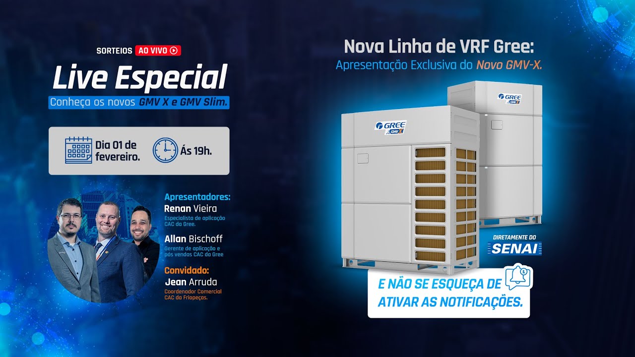 Nova Linha de VRF Gree: Apresentação Exclusiva do Novo GMV-X