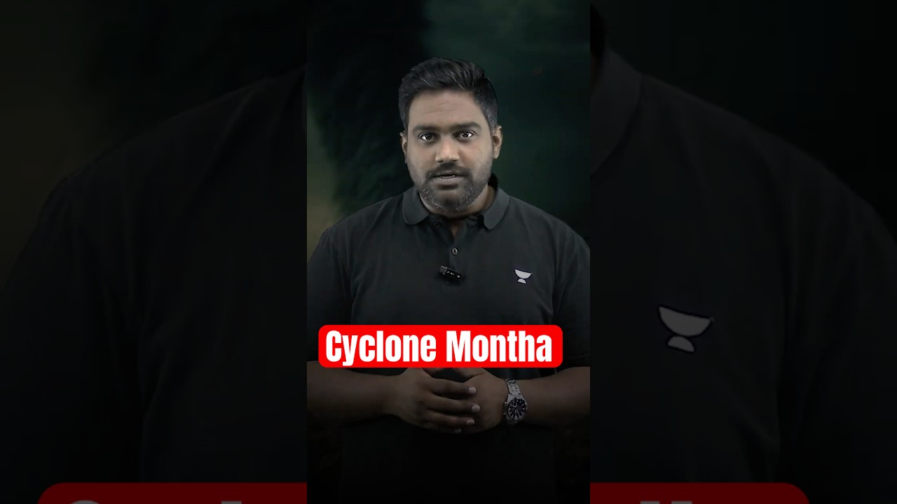 Cyclone Montha: India on High Alert! How are cyclones named? What is Landfall? Explained