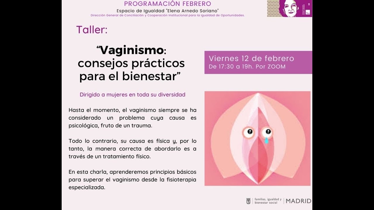 taller: "Vaginismo: consejos prácticos para el bienestar". 12 de febrero de 2021