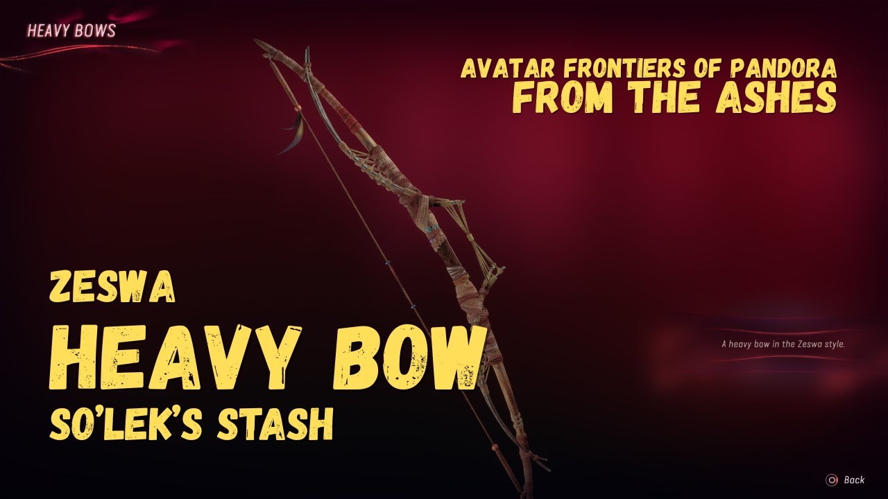So'lek Stash • Zeswa Heavy Bow • Avatar: Frontiers of Pandora: From the Ashes #afop #avatar