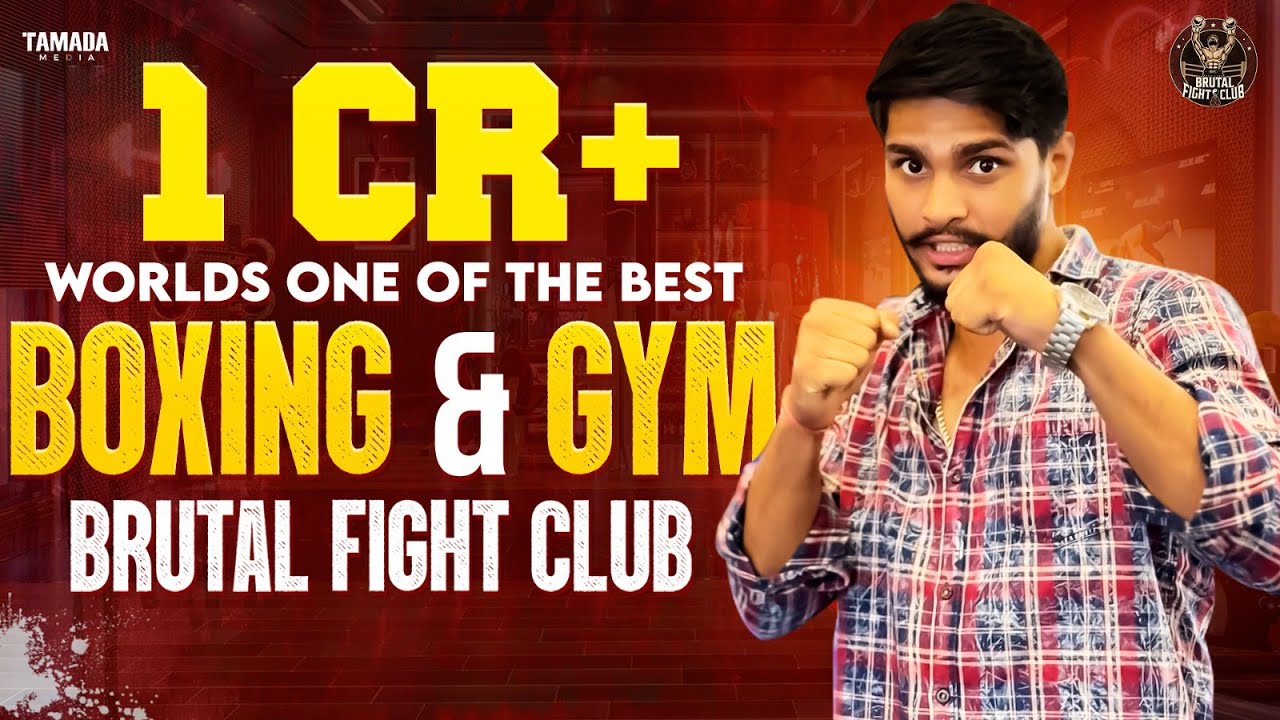 Worlds one of the best “Boxing & Gym” ( 1CR+ ) Brutal Fight Club