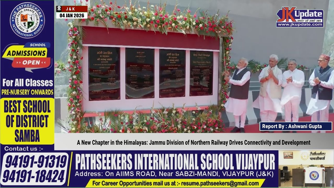 A New Chapter in the Himalayas: Jammu Division of North Railway Drives Connectivity and Development