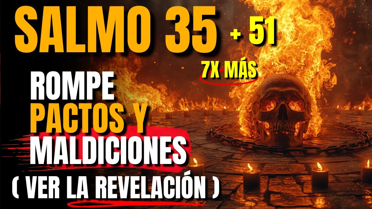🔥Profecía del Salmo 35 + 51 — ANULA pactos ocultos y despierta la justicia divina, date prisa!